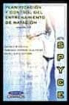 programa informatico para la planificacion y control del entrenam iento de natacion: spyce, version 1.0 (incluye 1 cd-rom)-9788480133319