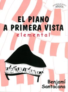 el piano a primera vista-benjamin santacana-9788480206419