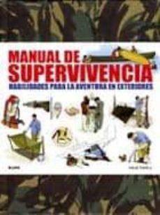 manual de supervivencia: habilidades para la aventura en exterior es-colin towel-9788480768719