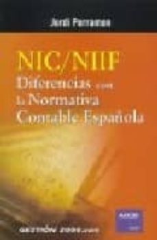 nic/niif: diferencias con la normativa contable española-9788480889919