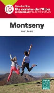 montseny. els camins de l alba-joan lopez cortijo-9788480906319