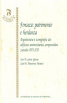 fonseca: patrimonio e herdanza-xose manuel garcia iglesias-9788481218619