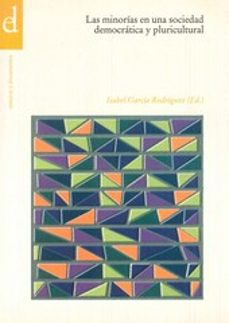 las minorias en una sociedad democratica y pluricultural-isabel (ed.) garcia rodriguez-9788481384819