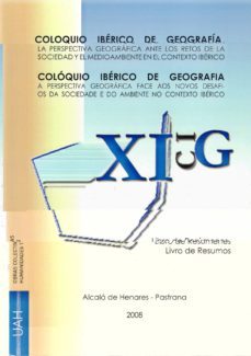 coloquio iberico de geografia: la perspectiva geografica ante los retos de la sociedad y el medioambiente en el contexto iberico-9788481387919