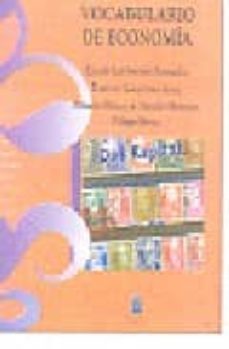 vocabulario de economia-eduardo lores gimenez-francisco palome-9788481582819