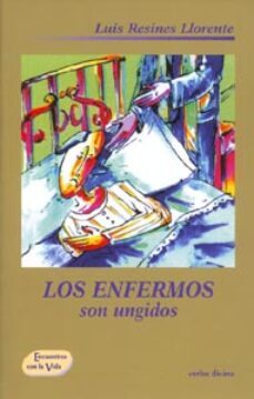 los enfermos son ungidos-9788481693119