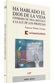 ha hablado el dios de la vida: itinerario de vida cristiana a la luz de los profetas. animador-9788481694819