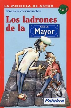 los ladrones de la calle mayor-9788482394619