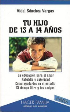 tu hijo de 13 a 14 años (5ª ed.)-9788482396019