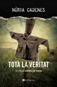 tota la veritat (vii premi crims de tinta)-9788482648019