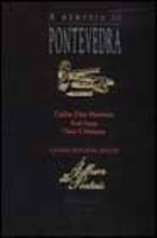 a memoria de pontevedra-xose fortes-victor f. freixanes-9788483027219