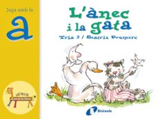 l'anec i la gata (juga amb la a)-beatriz doumerc-9788483041819