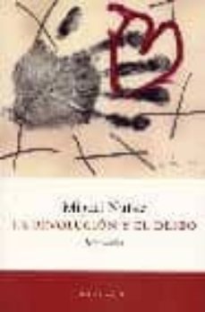 la revolucion y el deseo: memorias-miguel nuñez-9788483075319