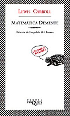 matematica demente-lewis carroll-9788483106419