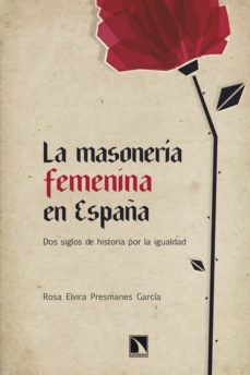 la masoneria femenina en españa (ebook)-rosa presmanes-9788410671973