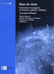 rias de tinta: literatura de mujeres en frances, gallego e italia no-marta segarra-helena gonzalez fernandez-9788483381519