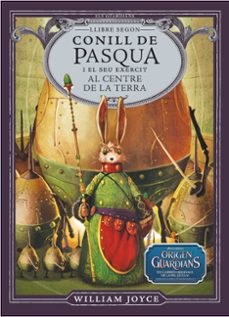 conill de pasqua i el seu exèrcit al centre de la terra-9788483432419