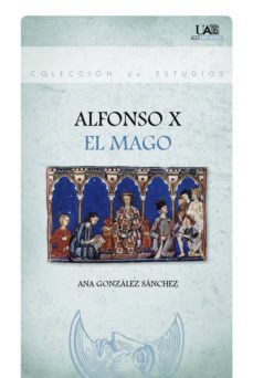 alfonso x el mago (ebook)-ana gonzalez sanchez-9788483444719