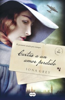 cartas a un amor perdido-iona grey-9788483658819