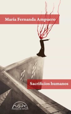 sacrificios humanos (ebook)-maria fernanda ampuero-9788483936719