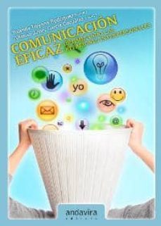 comunicacion eficaz-yolanda (coords) troyano rodriguez-9788484086819