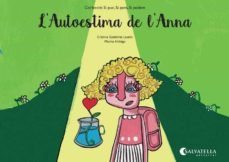 l autoestima de l anna: si puc, si pots, si podem-9788484129219