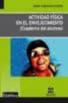 actividad fisica en el envejecimiento (cuaderno del alumno)-maria carrasco poyatos-9788484258919