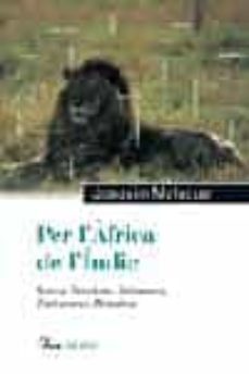 per l africa de l indic: kenya, tanzania, botswana, zimbabwe i ab issinia-9788484379119