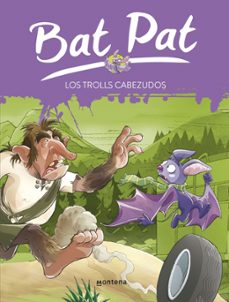 bat pat 9: los trolls cabezudos-roberto pavanello-9788484415619