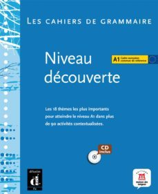 les cahiers de grammaire a1: niveau decouverte  (incluye cd)-9788484435419