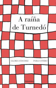 a raiña de turnedo-gloria sanchez garcia-9788484648819