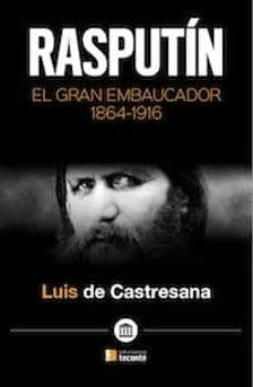 rasputin. el gran embaucador (1864-1916)-9788484693819