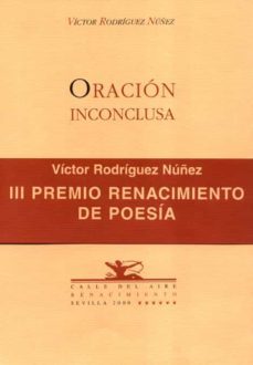 oracion inconclusa-victor rodriguez nuñez-9788484720119