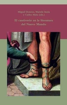 el cautiverio en la literatura del nuevo mundo-9788484895619