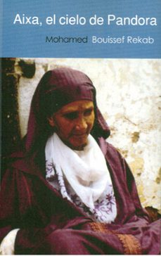 aixa, el cielo de pandora-mohamed bouissef rekab-9788488599919