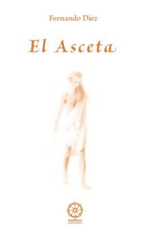 el asceta-fernando diez diez-9788488769619