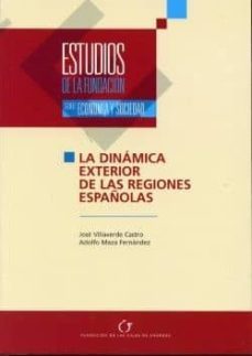 estudios de la fundacion, nº 54: la dinamica exterior de las regi ones españolas-9788489116719