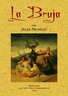 la bruja (ed. facsimil de la obra de 1886)-9788490014219