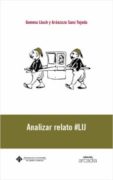 analizar relato @lij-gemma lluch crespo-aranzazu sanz tejeda-9788490444719