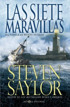 las siete maravillas-steven saylor-9788490600719