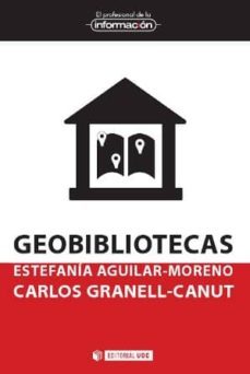 geobibliotecas-estefania aguilar moreno-carlos granell canut-9788490645819