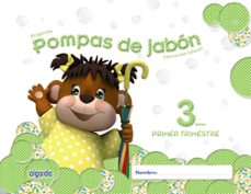 pompas de jabon 3. 1º trimestre educacion infantil-9788490670019