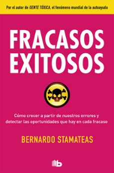 fracasos exitosos-bernardo stamateas-9788490705919