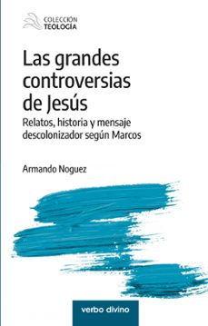 las grandes controversias de jesus (ebook)-armando noguez alcantara-9788490739419