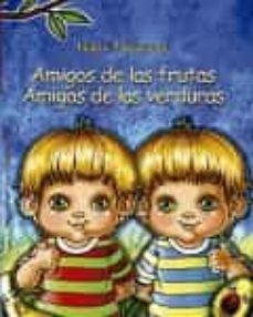 amigos de las frutas amigos de las verduras-9788490743119