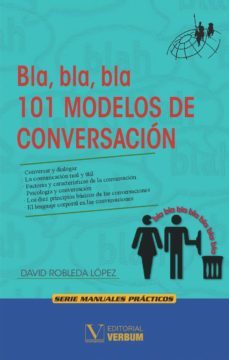 bla, bla, bla 101 modelos de conversacion-david robleda lopez-9788490747919