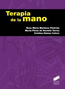 terapia de la mano-rosa maria martinez piedrola-9788490770719