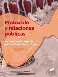 protocolo y relaciones publicas (ebook)-antonio castillo esparcia-9788490776919