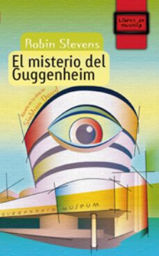 el misterio de guggenheim-robin stevens-9788490789919