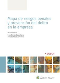 mapa de riesgos penales y prevencion del delito en la empresa-pere simon castellano-alfredo abadias selma-9788490904619